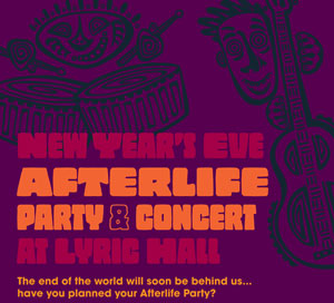 New Year’s Eve at LYRIC HALL: Party into the Afterlife