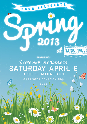 Celebrate Spring 2013 at Lyric Hall