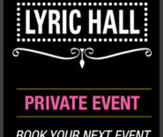 Lyric Hall Private Event