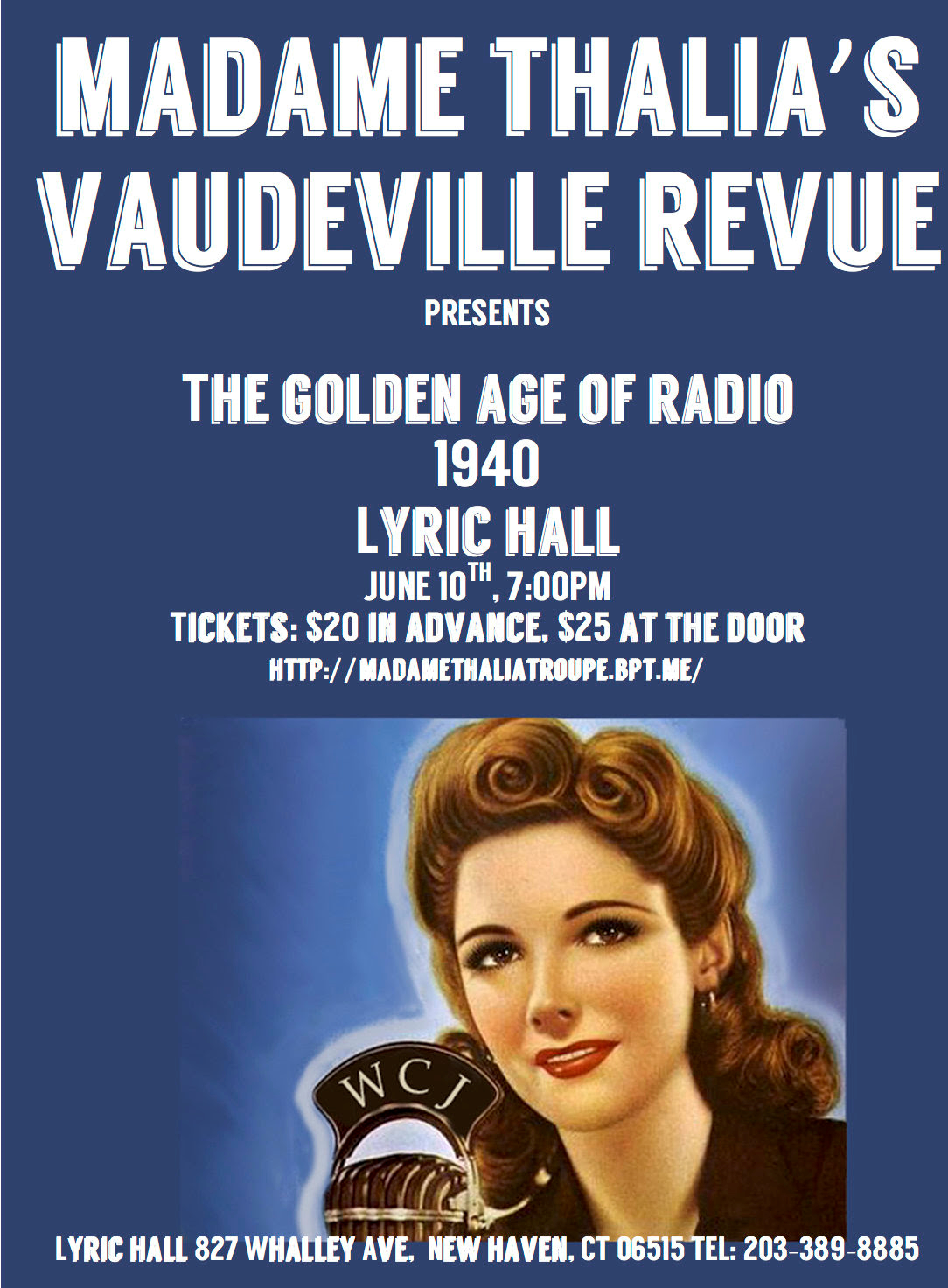 Madame Thalia's Vaudeville Revue Presents: The Golden Age of Radio