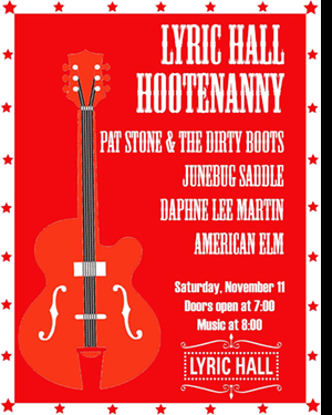 Lyric Hall Hootenanny: Pat Stone & the Dirty Boots and more