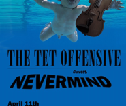 The Tet Offensive Covers Nevermind