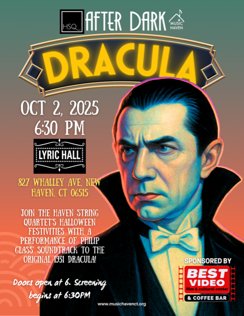 Dracula & Haven String Quartet After Dark @ Lyric Hall with Original 1931 "Dracula"